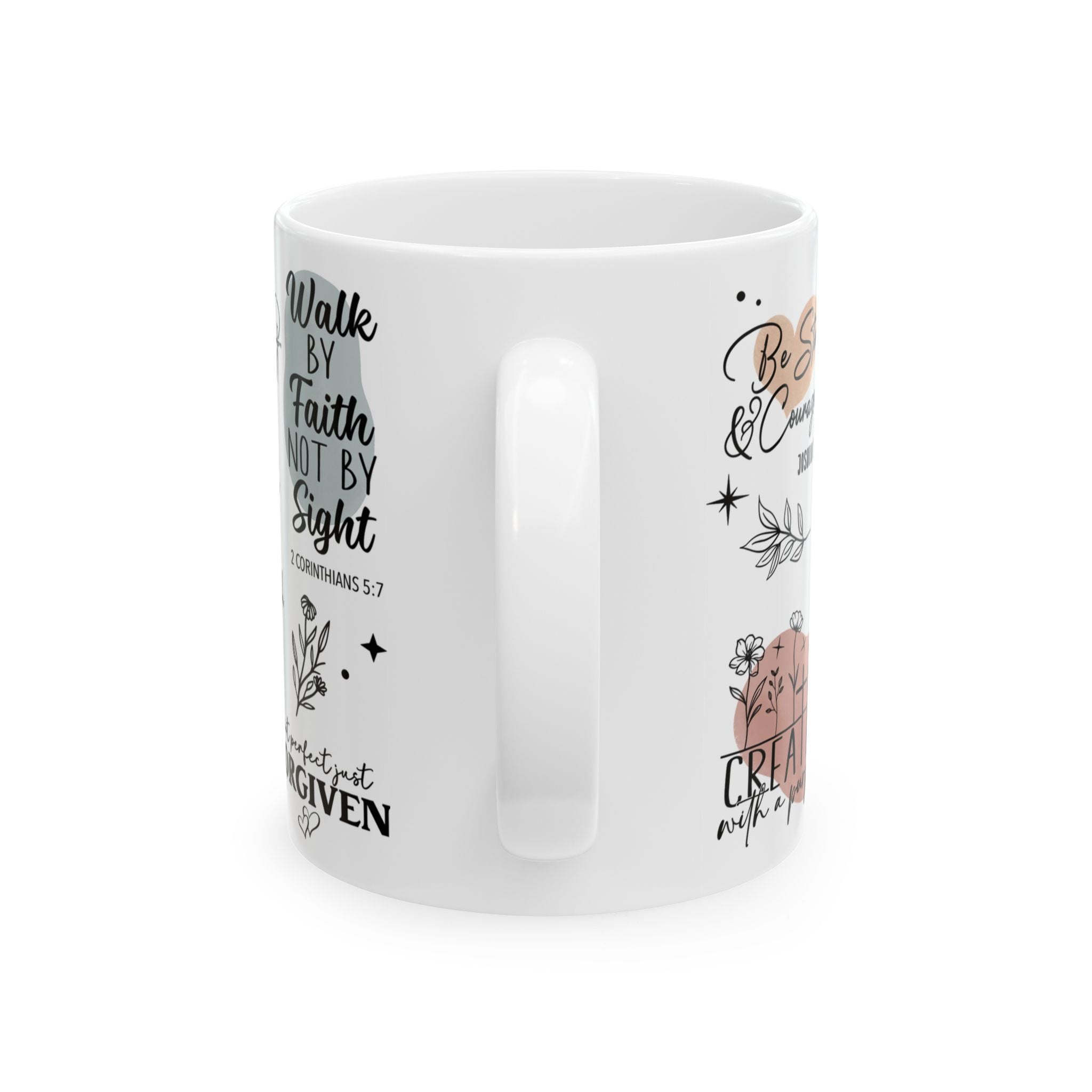 Faith Quotes Ceramic Mug — Inspirational Christian Scripture Coffee Cup (11oz/15oz)