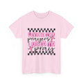 Living the Prayers I Used to Pray Tee